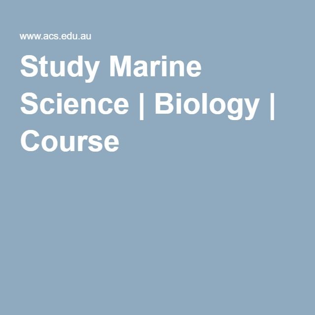 Study Marine Science | Biology | Course | Science biology, Biology